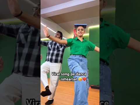 Viral song pe dance rehearsal 😘❤️#kashishpatel #dance #mastimoment #trendingsong #viralsong