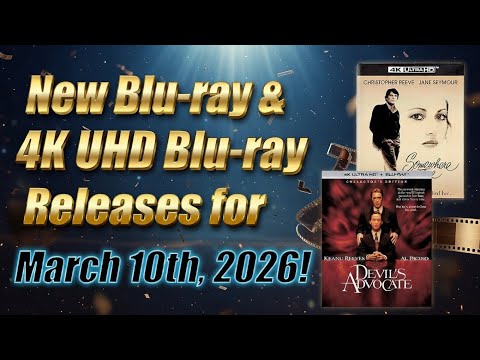 New Blu-ray &amp; 4K UHD Blu-ray Releases for March 10th, 2026!